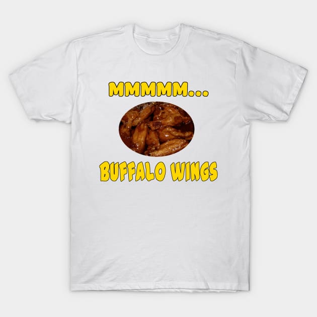 Mmmm... Buffalo Wings T-Shirt by Naves